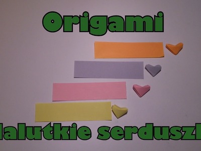 (Origami) - Malutkie serduszko
