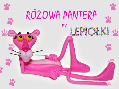 Lepiołki: Różowa Pantera * pink panther* polymer clay  ★TUTORiAL ★
