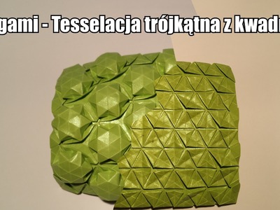 Origami - Tesselacja trójkątna z kwadratu