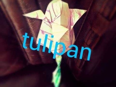 Poradnik jak zrobić tulipana z papieru - origami ♥