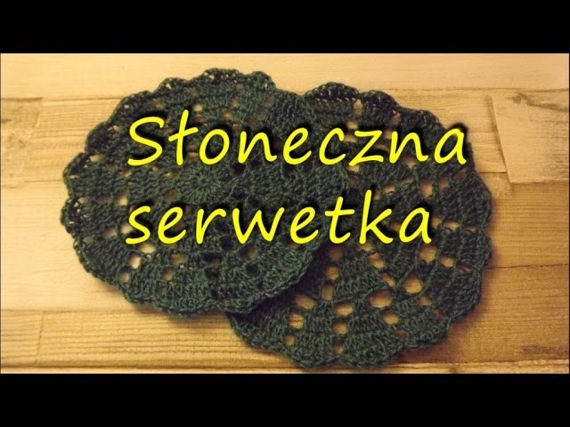 Słoneczna serwetka - Szydełkowanie bez tajemnic