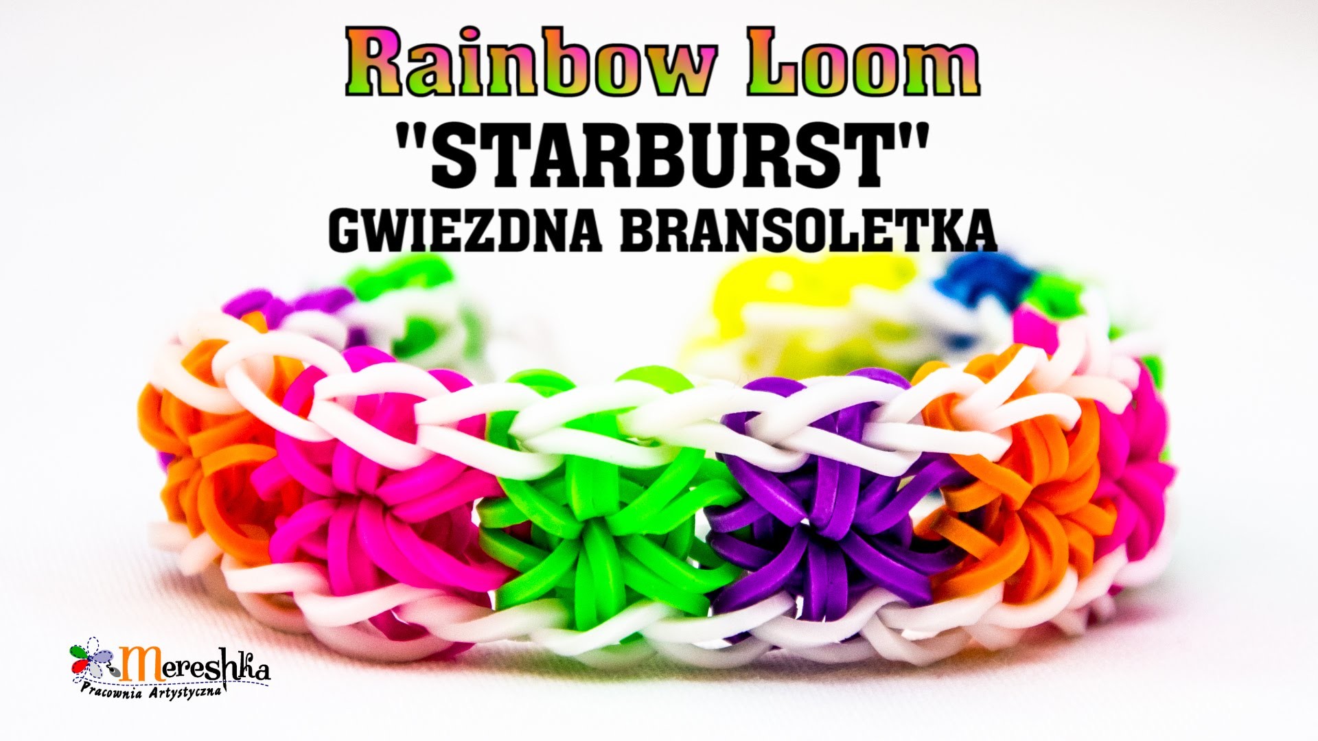 Jak zrobić bransoletkę z gumek Rainbow Loom STARBURST (Gwiezdna bransoletka) po polsku