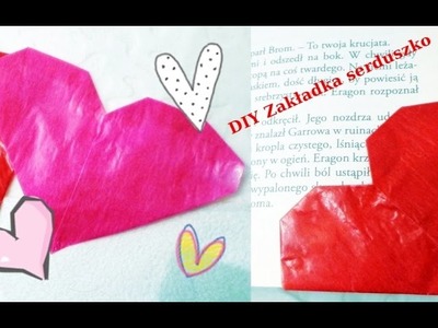 Proste i szybkie DIY zakładka do książki - serduszko