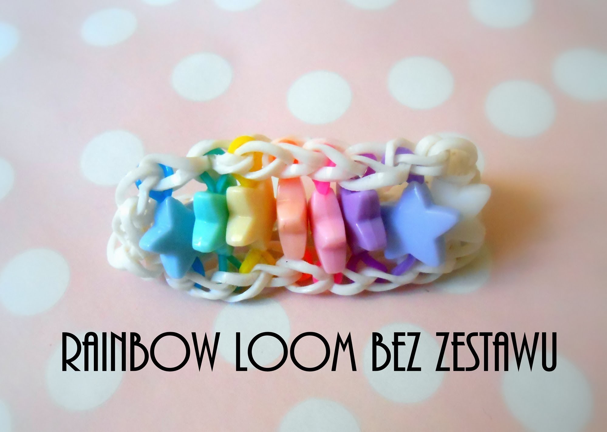 Jak zrobić bransoletkę Rainbow Loom bez zestawu?