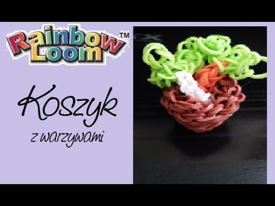 TUTORIAL - Koszyk z warzywami Rainbow Loom