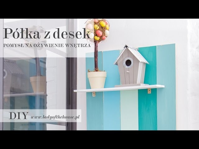 Półka z desek DIY