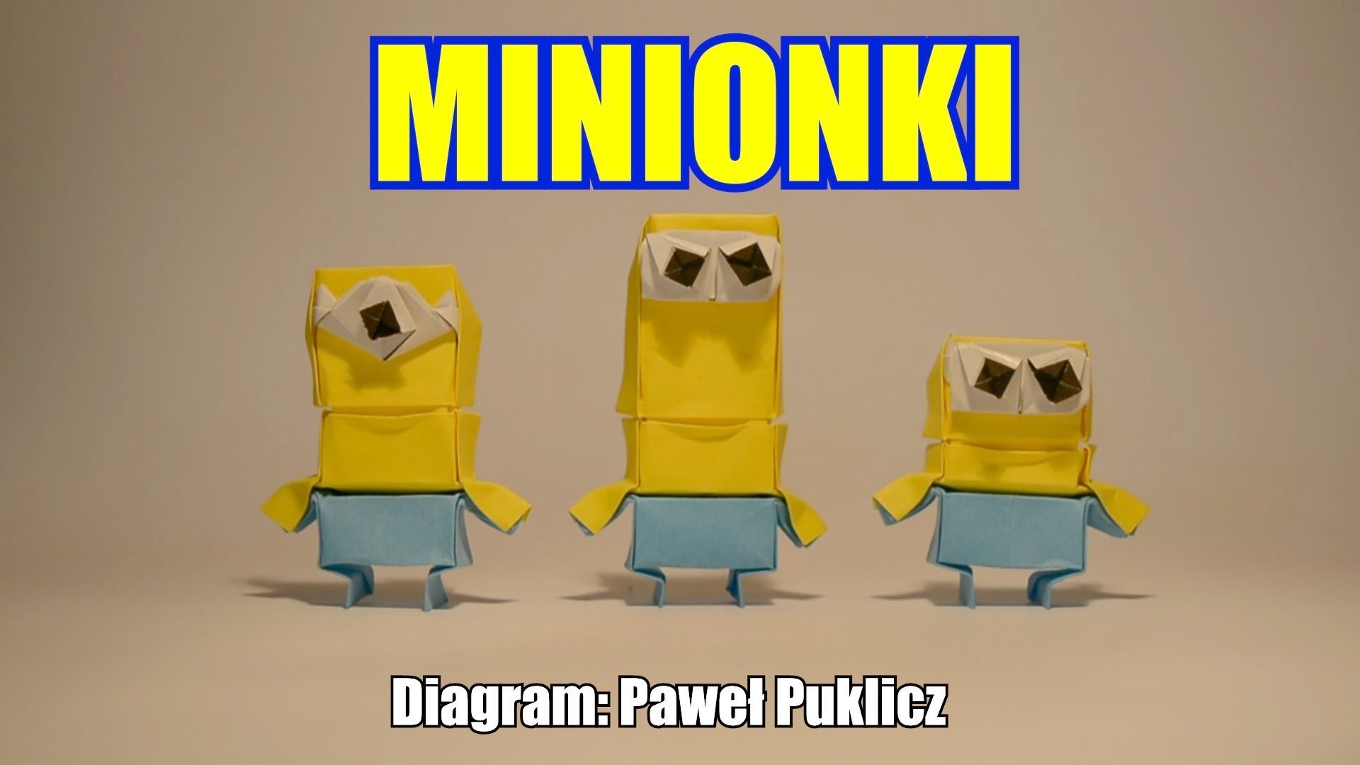 Origami - Minionki (Paweł Puklicz)