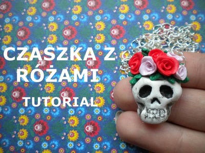 CZASZKA Z RÓŻAMI#TUTORIAL