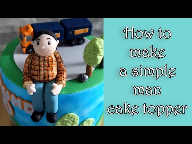 How to make a simple fondant man figure. Jak zrobić prostą figurkę mężczyzny z masy cukrowej