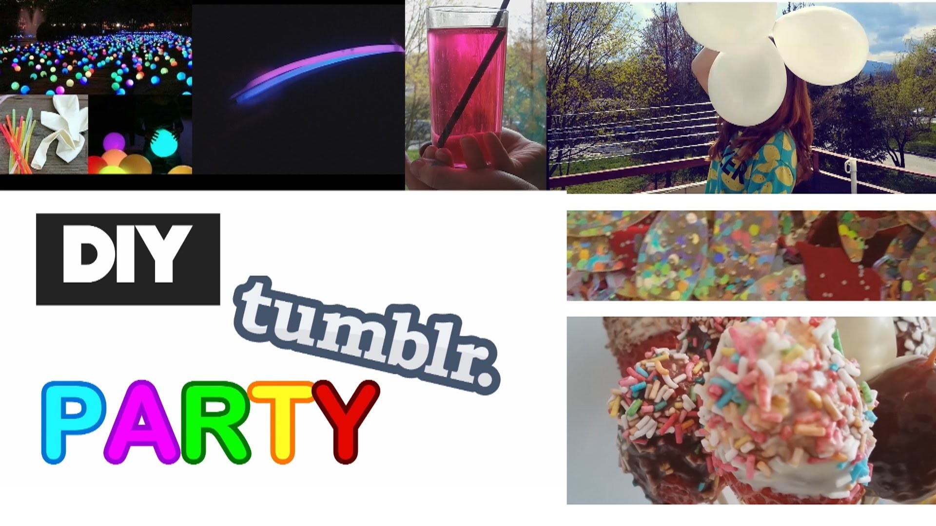DIY Tumblr Birthday Party! ♡ Snacks, Drinks & More