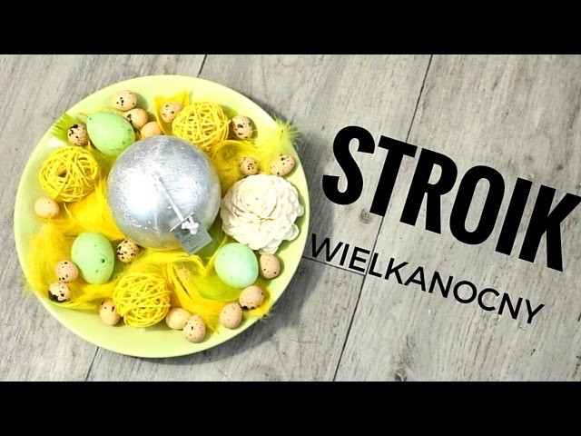 Jak zrobić wielkanocny stroik? DIY