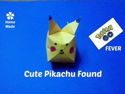 Pokemon Go Fever | I Found Pikachu | Pikachu Origami