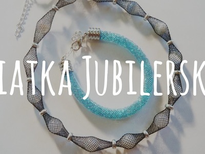 Dwa sposoby na siatkę jubilerską [#7] Kurs tworzenia biżuterii od podstaw | Qrkoko.pl