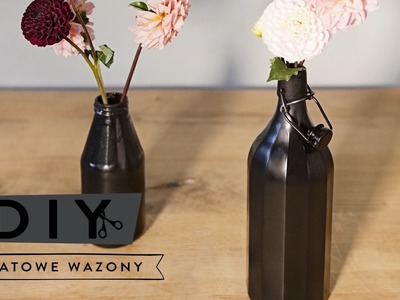 Matowe wazony z butelek | WESTWING DIY