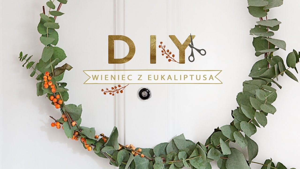 Wieniec na drzwi z eukaliptusa | WESTWING DIY