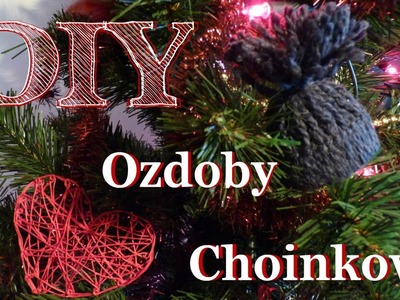 DIY Ozdoby choinkowe | DIY Christmas Tree Ornaments