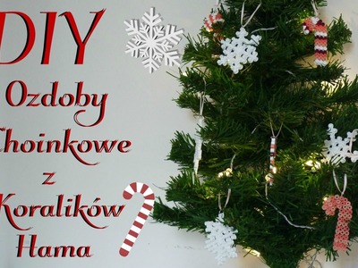 DIY Ozdoby Choinkowe z  Koralików Hama | DIY Christmas decorations with Perler Beads
