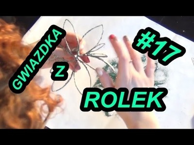 Ozdoby #17 Gwiazdka z rolek po papierze toaletowym DIY.star made from toilet paper roll
