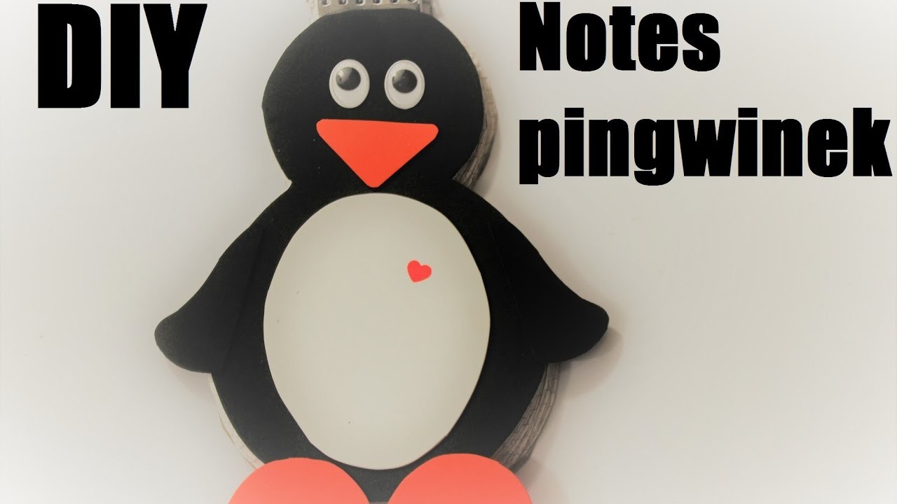 ★ DIY: Notes pingwinek ★