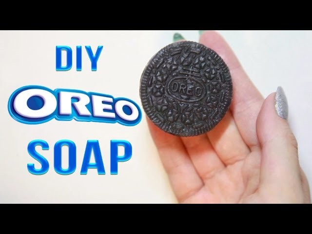 DIY Oreo Soap    ►Laurart◄
