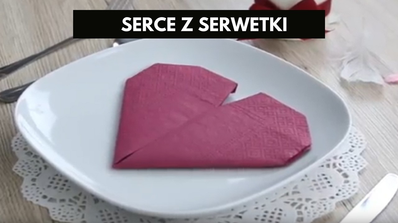 Jak złożyć serwetkę w serduszko? Origami - Dekoracje zrób to sam #diy #tutorial