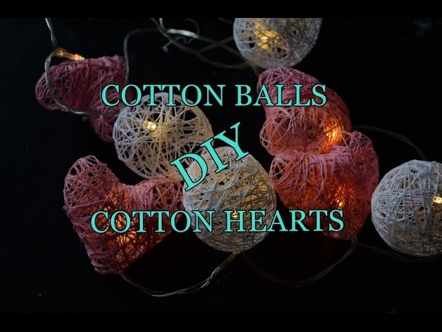 DIY Cotton balls inaczej czyli cotton hearts