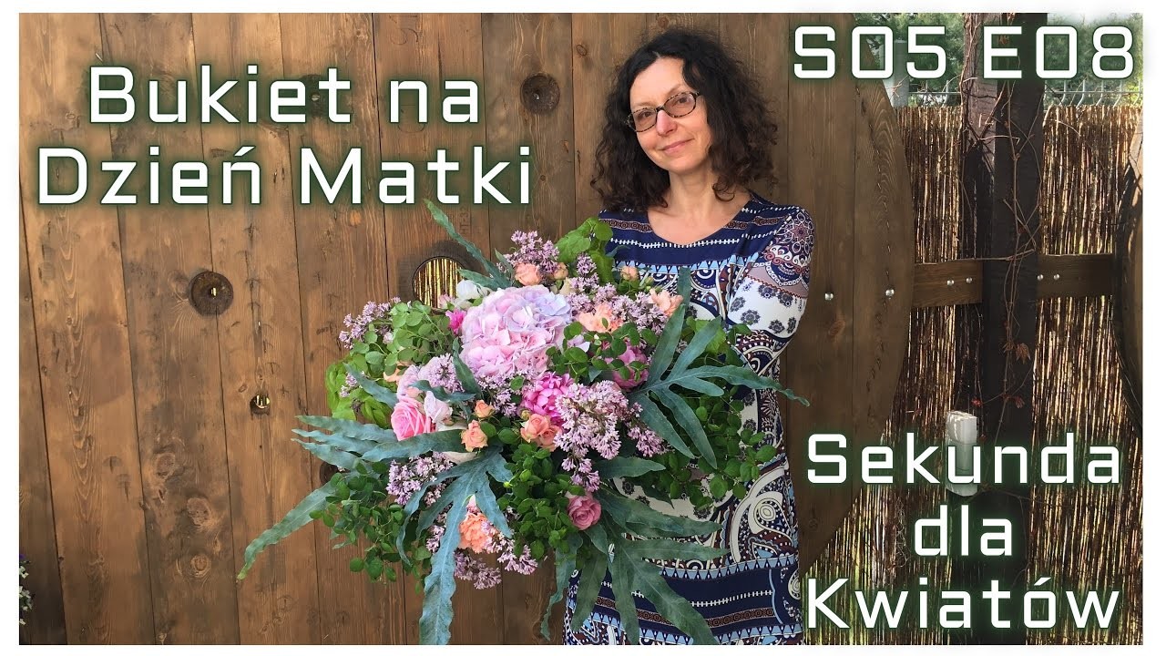 Sekunda dla Kwiatów - bukiet na Dzień Matki S05 E08 (floristic diy: huge bouquet for Mother's Day )