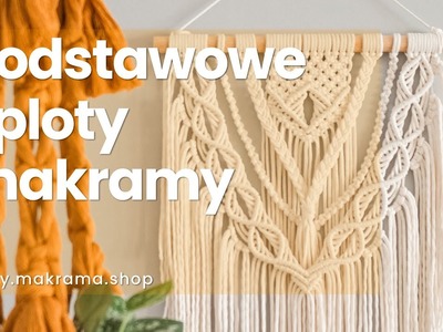 Podstawowe sploty makramy - węzeł spiralny - kurs makramy online