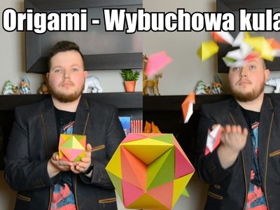 Origami - Wybuchowa kula (REMAKE)