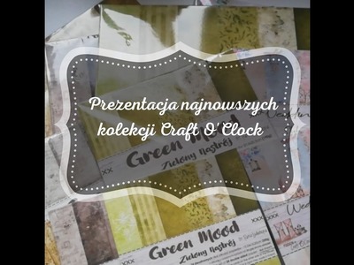 Prezentacja najnowszych kolekcji Craft O`Clock- unboxing