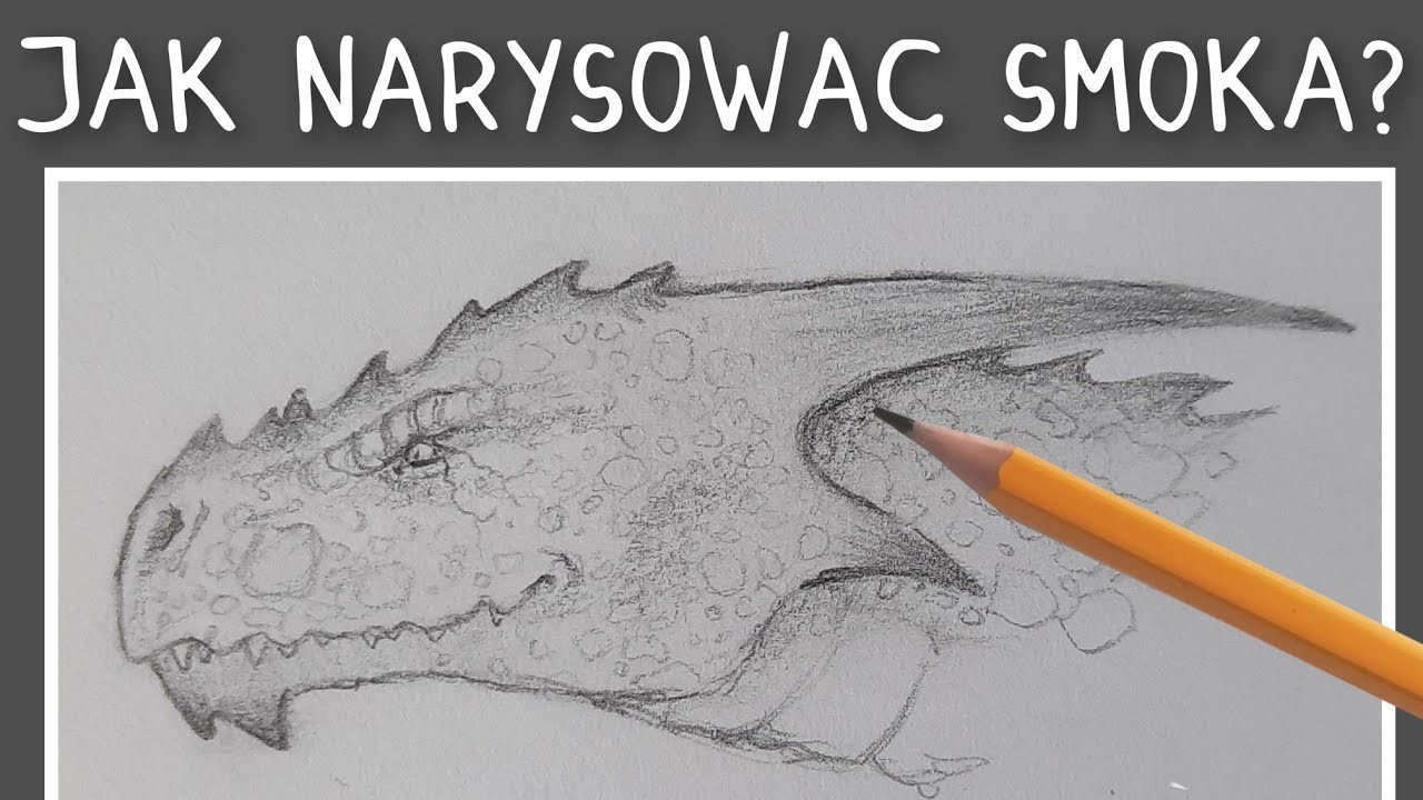 Jak Narysować Smoka? Rysowanie Smoka, Głowa