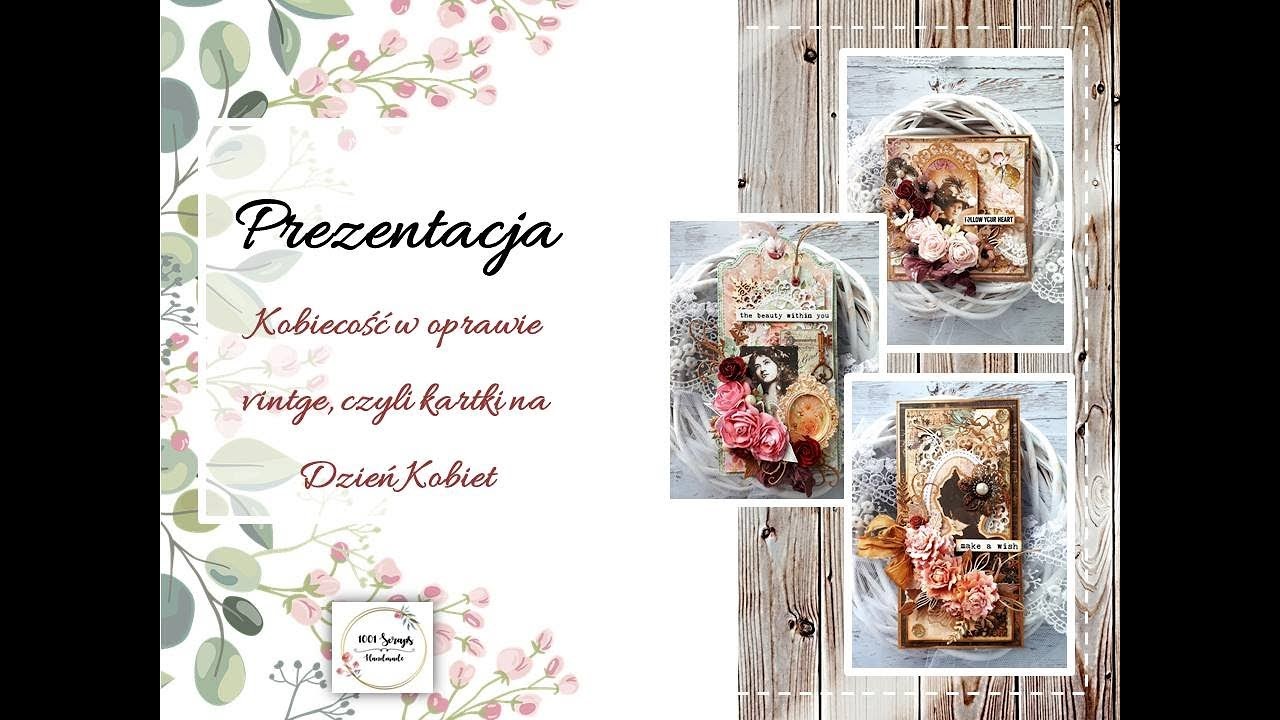 Kobiecość w oprawie vintge. kartki na Dzień Kobiet. Cardmaking.