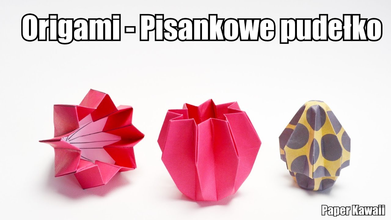 Origami - Pisankowe pudełko