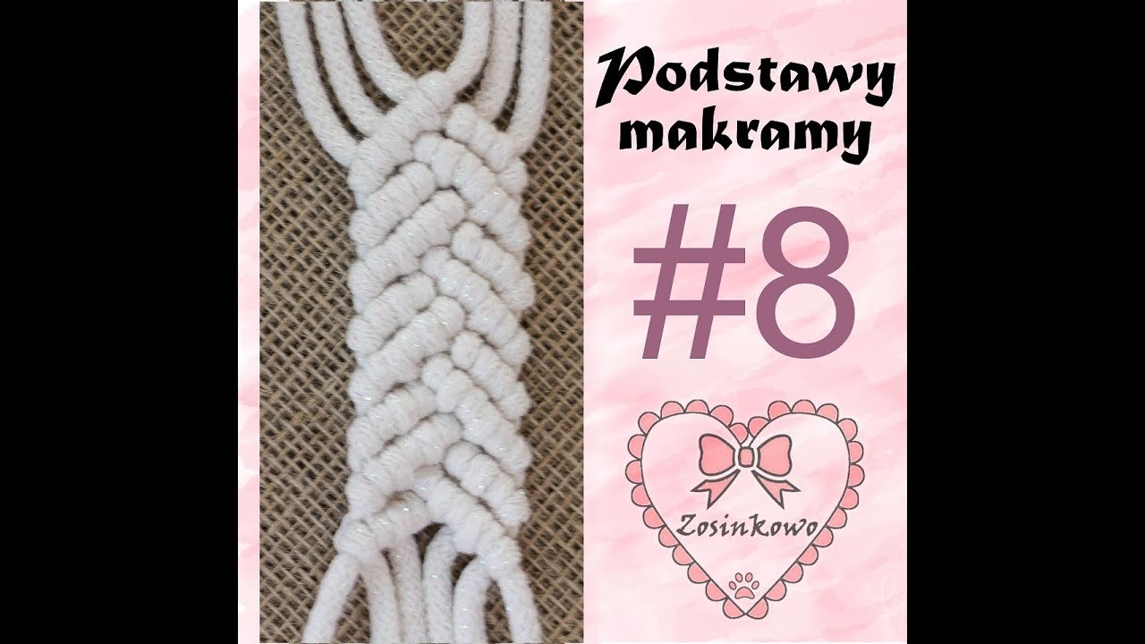 Podstawy makramy (wzór 8 splot rypsowy ). basic patterns of macrama (pattern 8-th) lark's head knot