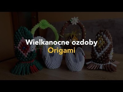 Robimy wielkanocne ozdoby: Origami