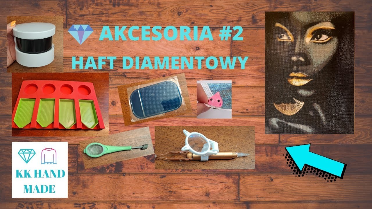 ????#17 AKCESORIA odcinek 2 - HAFT DIAMENTOWY