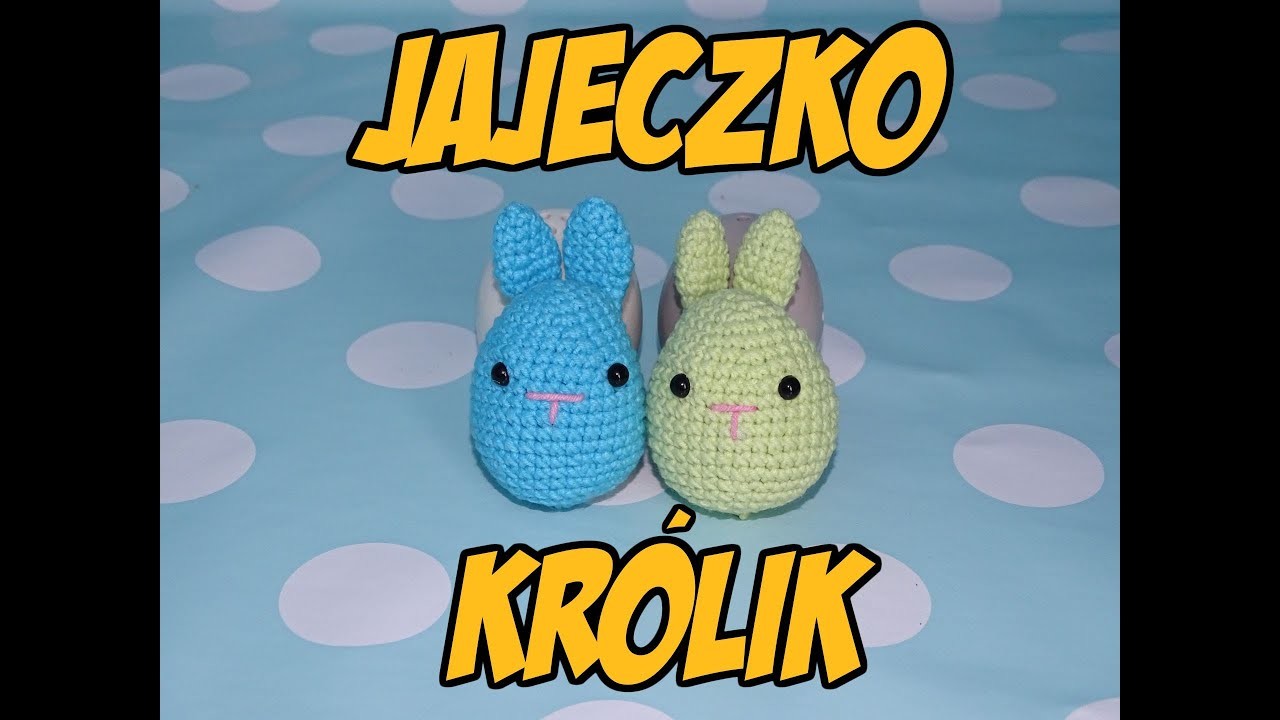 Jajeczko królik, na szydełku, crochet, Wielkanoc, tutorial, jak zrobić, amigurumi Easter bunny#10 ????????