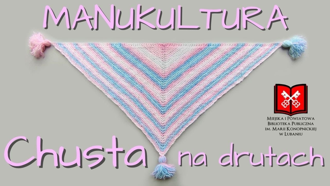 Trójkątna chusta na drutach - tutorial Manukultura