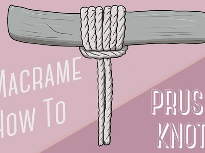 Prusik Knot Macrame tutorial for beginners.  Makrama dla początkujących