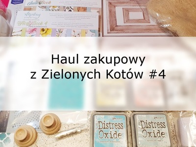 Haul zakupowy z Zielonych Kotów #4 | Shopping haul from Zielone Koty #4