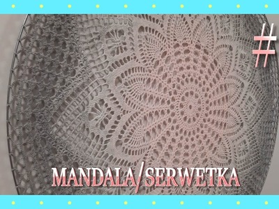 Mandala.serwetka na szydełku #3.5 (rzędy 30-37)