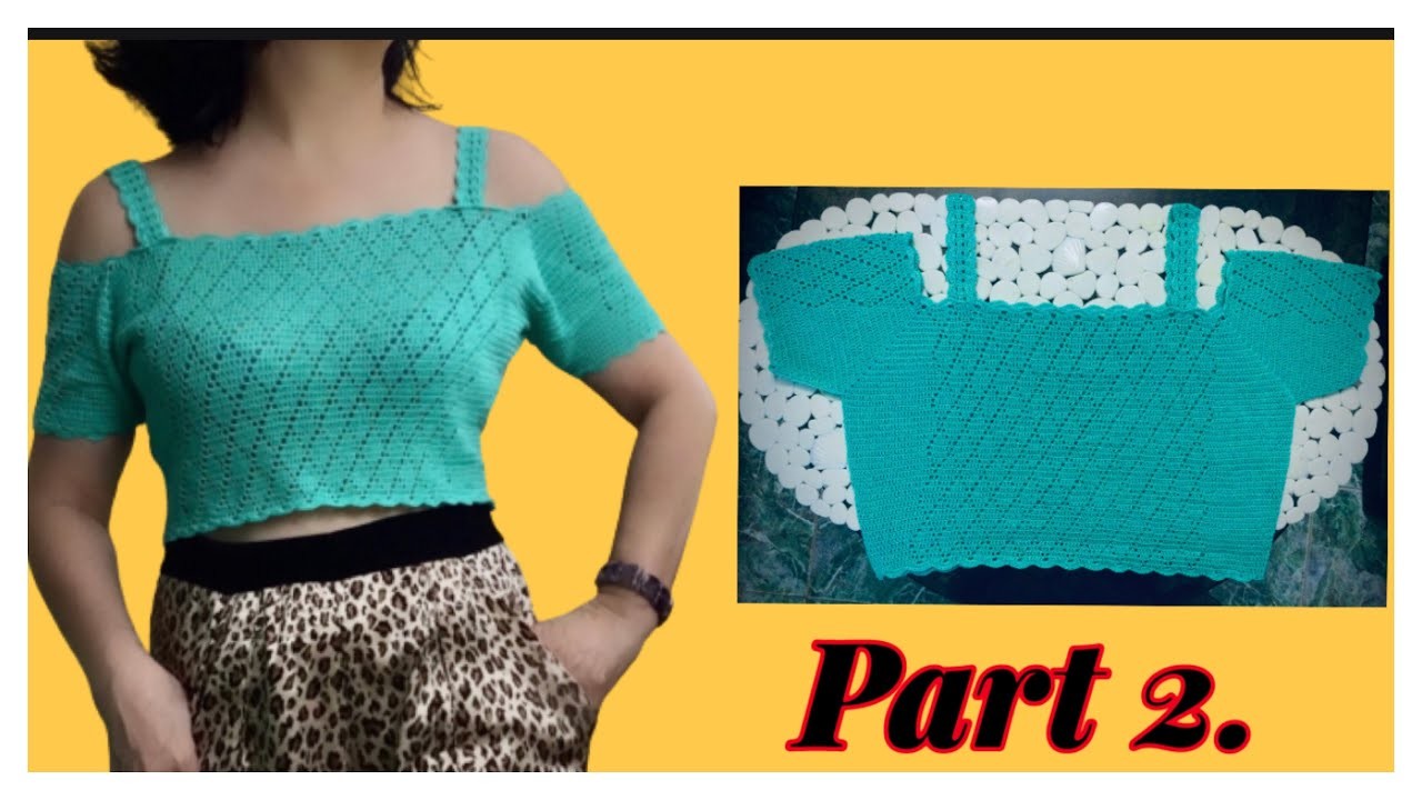 Hot Trend MÓC ÁO TRỄ VAI CROPTOP Low-Shoulder Preppy Style Y2K  Steps Crochet DIY Free Tutorial P2
