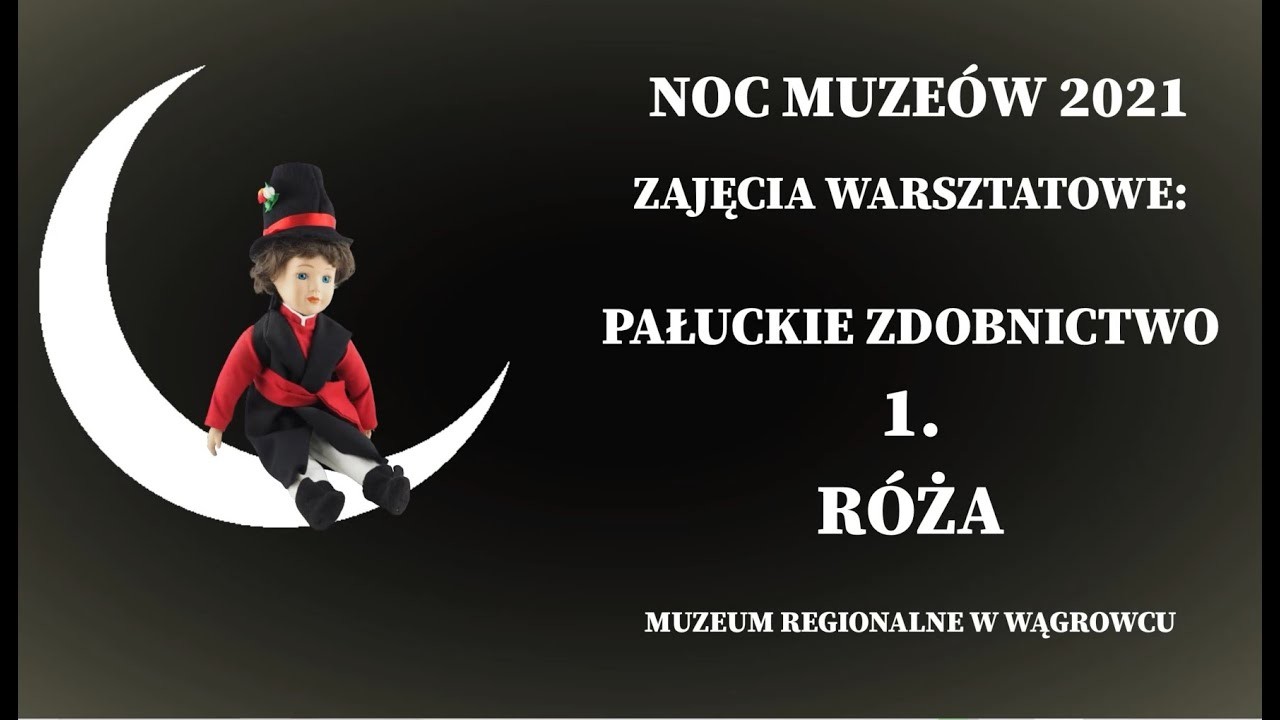 Zdobnictwo pałuckie. Zajęcia warsztatowe, cz. 1. RÓŻA PŁASKA. Cykl z okazji NOCY MUZEÓW 2021.