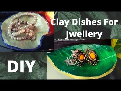DIY | Clay dishes| Jewellery organizer Diy