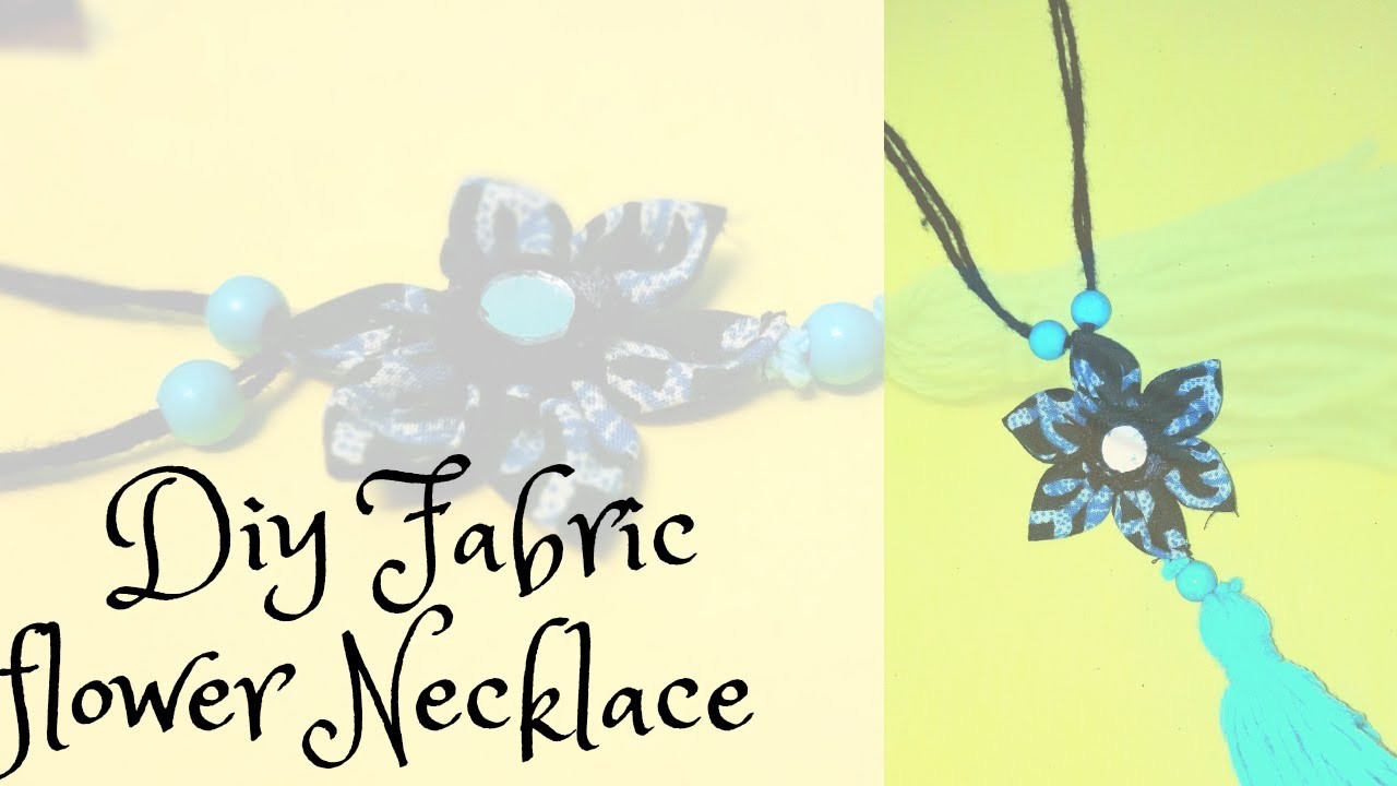 DIY Fabric Flower Necklace I How to make Home made Necklace