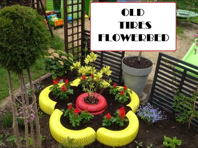 GARDEN DESIGN (142) ⚙️ Klomb kwiatowy z starych opon & Recycling old tires into flowerbed ⚙️