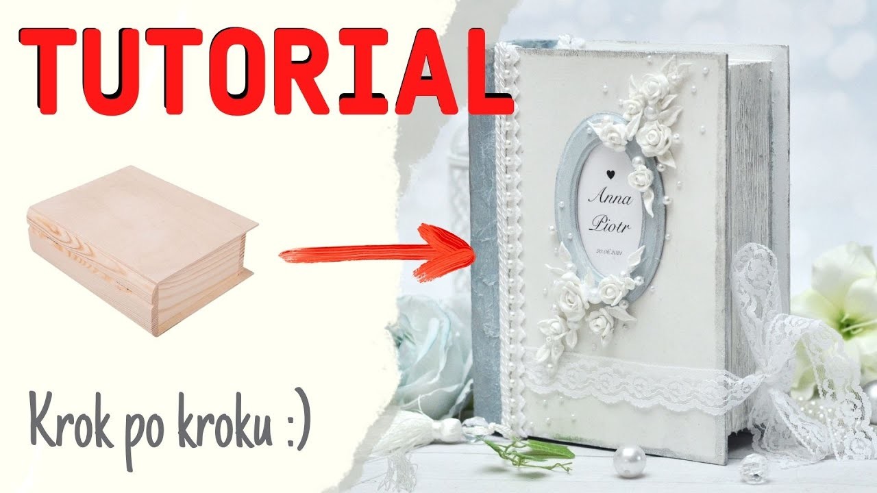 Jak zrobić pudełko ślubne, książka ślubna - DIY [tutorial] No. 816
