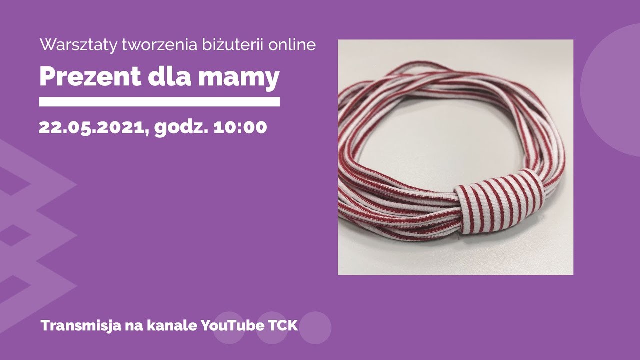 Prezent dla Mamy – warsztaty tworzenia biżuterii. ONLINE