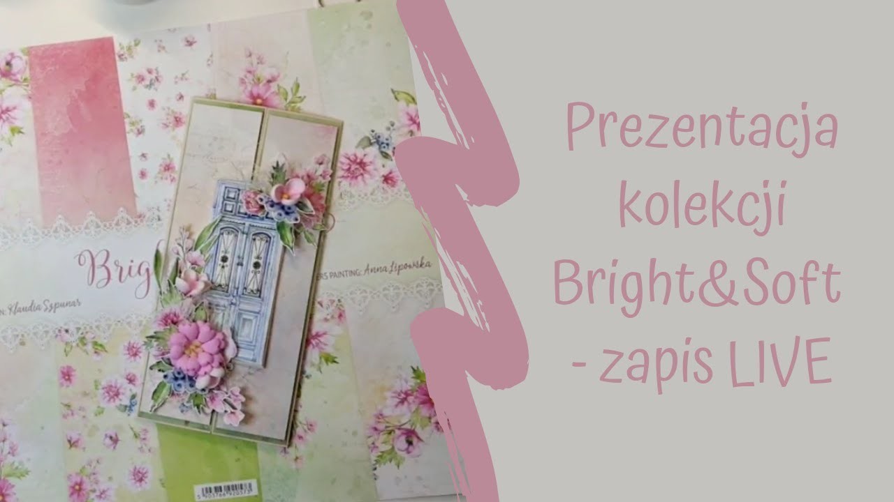 Prezentacja kolekcji Bright&Soft Srapandme