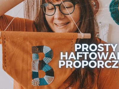 Robimy haft jako proporczyk! | Haftowa Baba | DIY szycie proporczyka